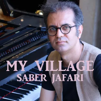 Visit My Village by Saber Jafari