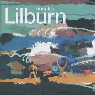 Complete Electro-Acoustic Works by Douglas Lilburn