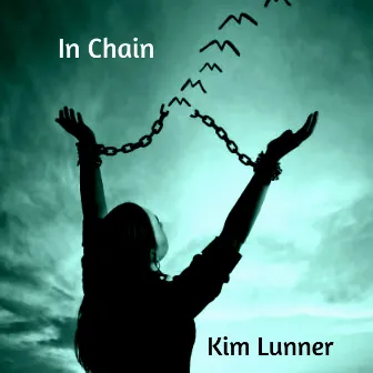 in chain by Kim Lunner