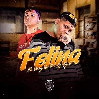 Felina by Dj Tejota