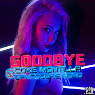 Goodbye by Dancecore N3rd