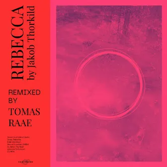 Rebecca (Tomas Raae Remix) by Jakob Thorkild