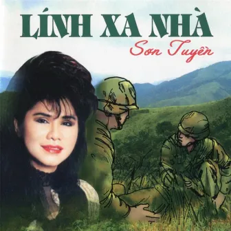 Lính xa nhà by Sơn Tuyền