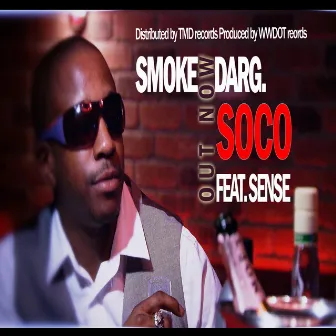 Soco by Smoke Darg