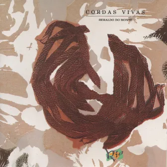 Cordas Vivas by Heraldo Do Monte