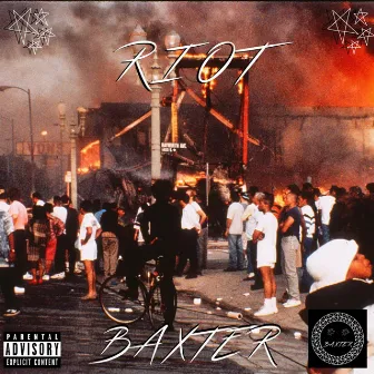 Riot by Baxter