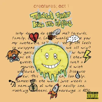 CREATURES...Act I:Things That Kill Me Inside by RPxSB