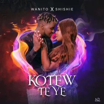 Kotew Te Ye by Wanito