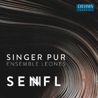 Ludwig Senfl: Motets & Songs by Ensemble Leones