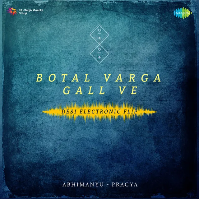 Botal Varga Gall Ve Desi - Electronic Flip