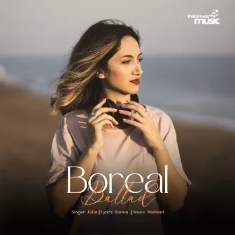 Boreal Ballad by Julia