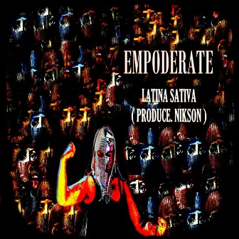 Empoderate by Latina Sativa