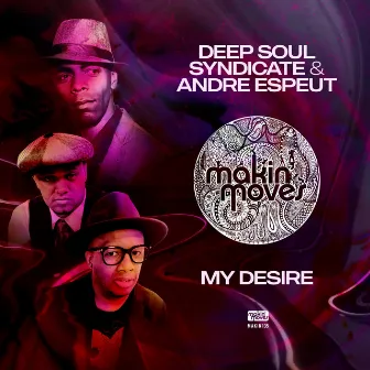 My Desire by Deep Soul Syndicate