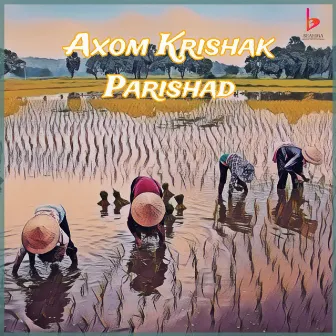 Axom Krishak Parishad by Arnav Borthakur