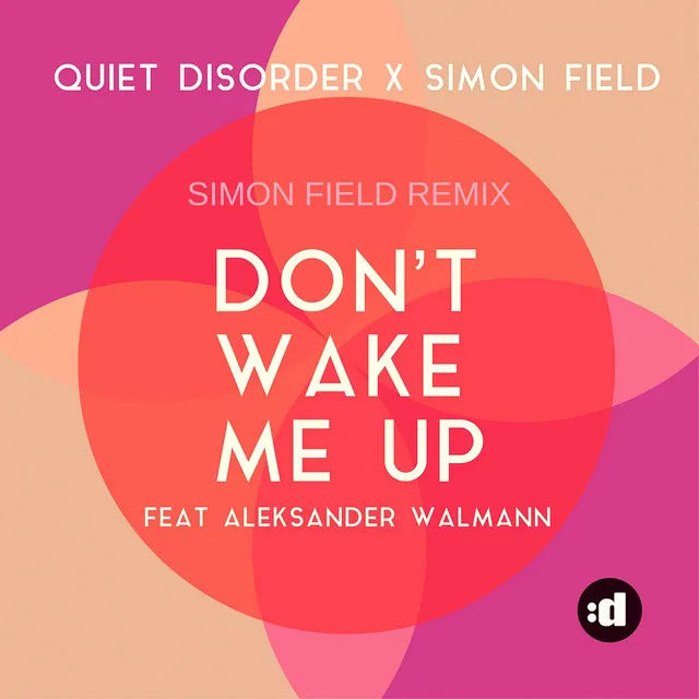 Don't Wake Me Up (feat. Aleksander Walmann) - Simon Field Remix