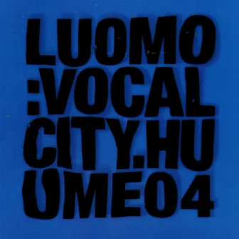 Vocalcity by Luomo