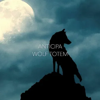 Wolf Totem by Anticipa