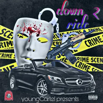 Down 2 Ride by So Mafioso