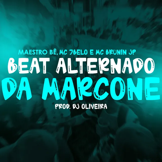 Beat alternado da Marcone