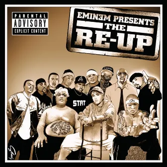 Eminem Presents The Re-Up by Eminem