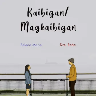 Kaibigan / Magkaibigan by Selena Marie