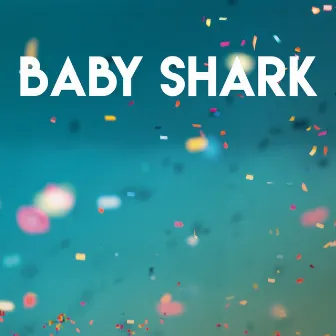 Baby Shark by Countdown Friends