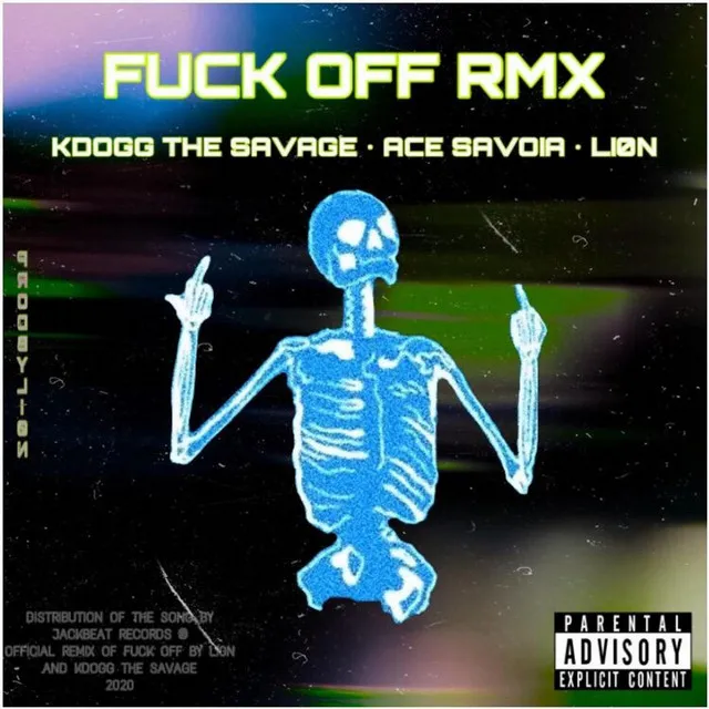 Fuck off Rmx ( featt. Ace Savoia)