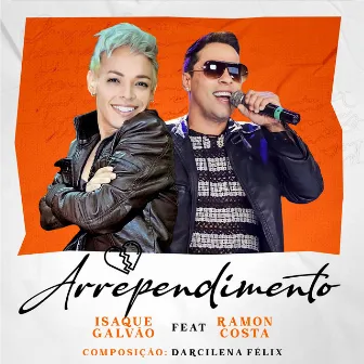 Arrependimento by Isaque Galvão