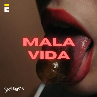 Mala Vida by SO FRESC