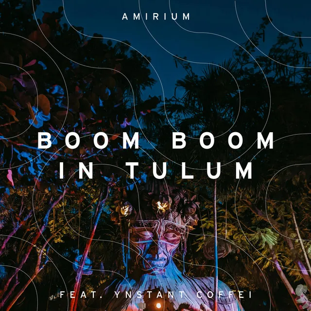 Boom Boom in Tulum