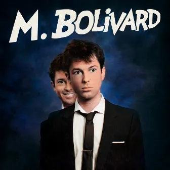 M. Bolivard by Bolivard