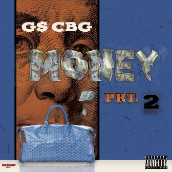 Money, Pt. 2 by G$ CBG