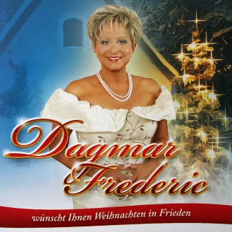 Dagmar Frederic wünscht ihnen Weihnachten in Frieden by Dagmar Frederic