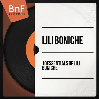 10 Essentials of Lili Boniche by Lili Boniche