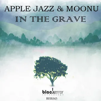 In The Grave by Apple Jazz