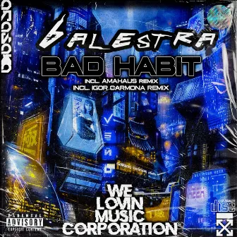 Bad Habit by Balestra