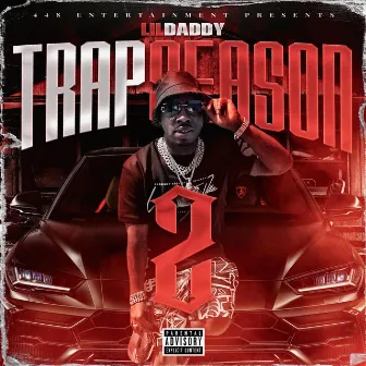 Trap Season 2 by Cbm Lil Daddy