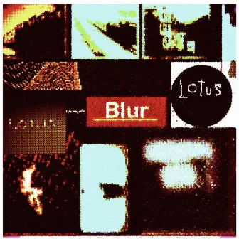 Blur by Lotus