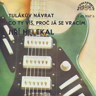 Tulákův návrat... (1969-1978) by Jiří Helekal