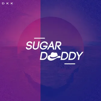 Sugar Daddy by DKK