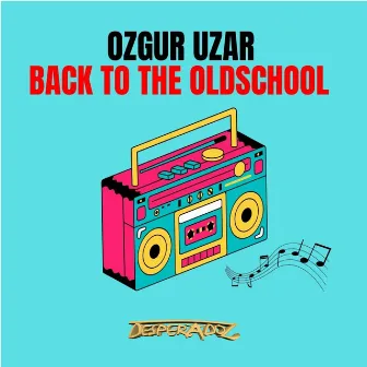 Back to the Oldschool by Ozgur Uzar