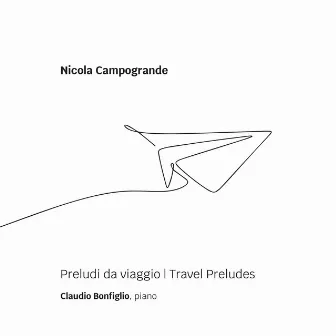 Nicola campogrande: preludi da viaggio by Nicola Campogrande