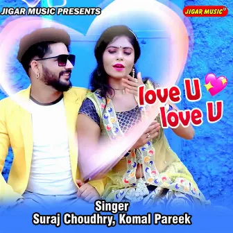 Love You Love You by Komal Pareek