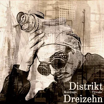 Distrikt Dreizehn by Mordrake