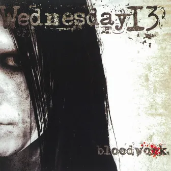 Bloodwork by Wednesday 13