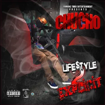 Life$tyle 2 Explicit by Chucho