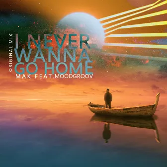 I Never Wanna Go Home by MoodGroov