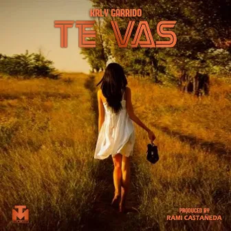 Te Vas by Krly Garrido