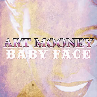 Baby Face by Art Mooney