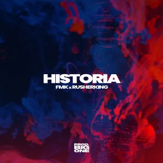 HISTORIA by Big One